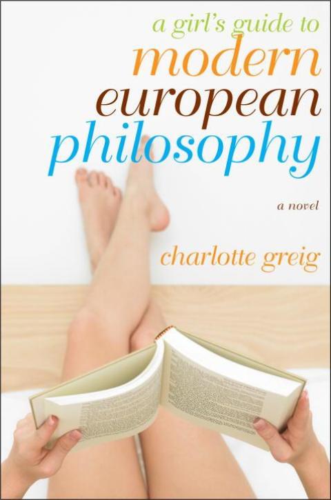 Cover image for book A Girl's Guide to Modern European Philosophy