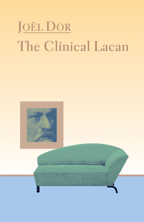 Cover image for book Clinical Lacan