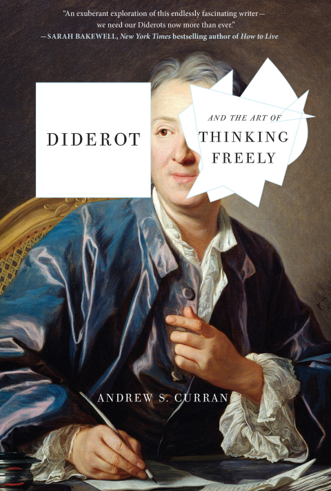 Cover image for book Diderot and the Art of Thinking Freely