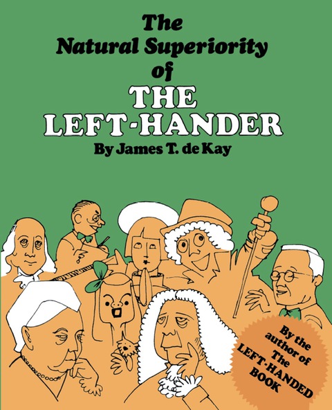 Cover image for book The Natural Superiority of the Left-Hander