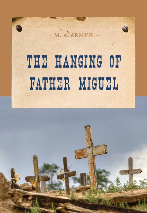 Cover image for book The Hanging of Father Miguel