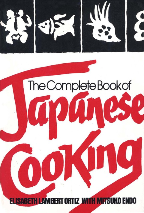 The Complete Book of Japanese Cooking 