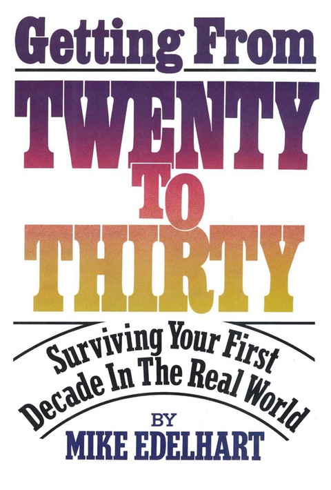 Cover image for book Getting from Twenty to Thirty
