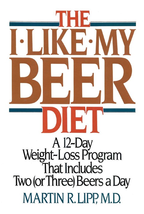Cover image for book The I-Like-My-Beer Diet