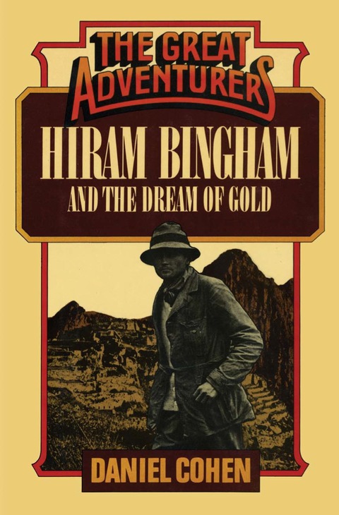 Cover image for book Hiram Bingham and the Dream of Gold