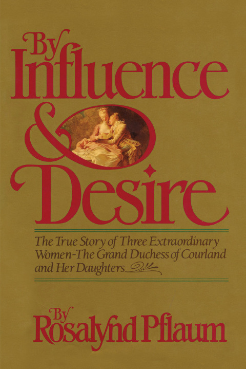 Cover image for book By Influence & Desire