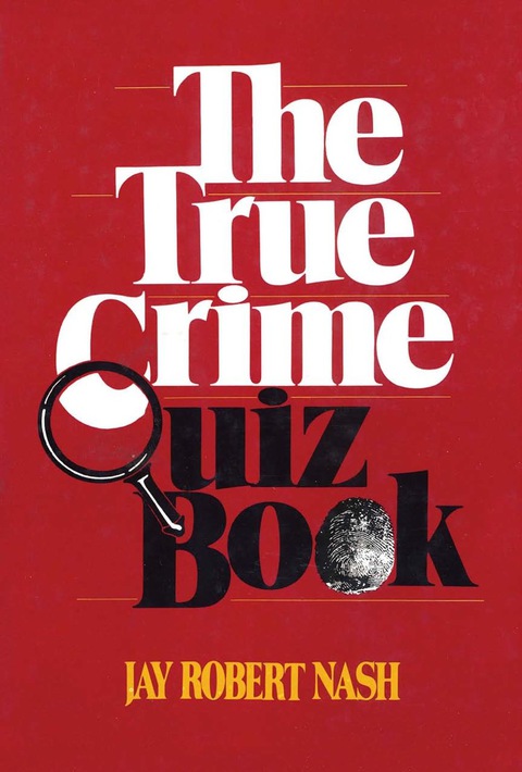 Cover image for book The True Crime Quiz Book