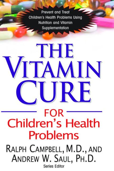 Cover image for book The Vitamin Cure for Children's Health Problems