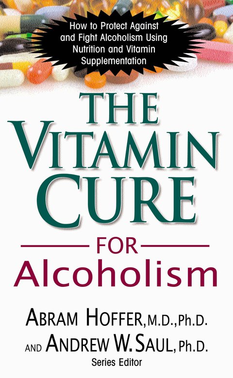 Cover image for book The Vitamin Cure for Alcoholism