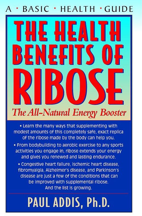 Cover image for book The Health Benefits of Ribose