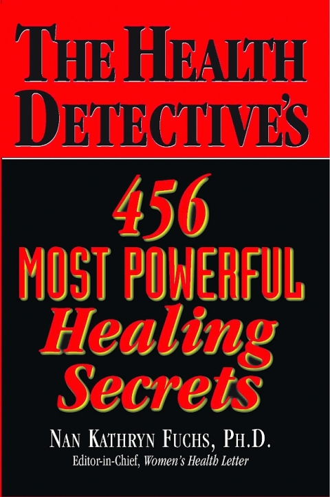 Cover image for book The Health Detective's 456 Most Powerful Healing Secrets