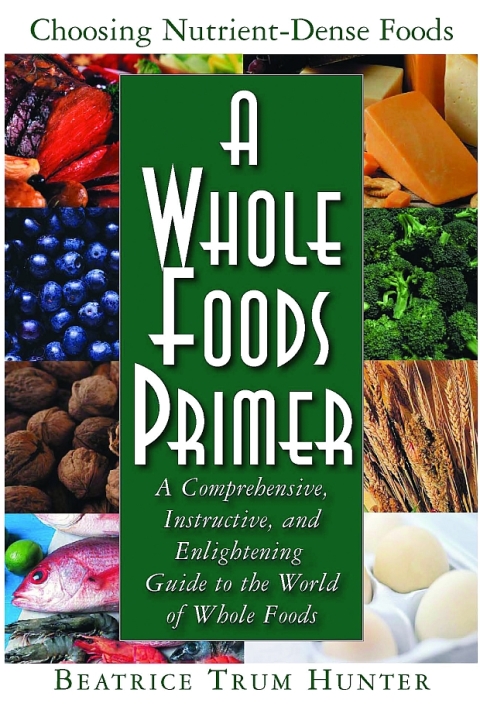 Cover image for book A Whole Foods Primer