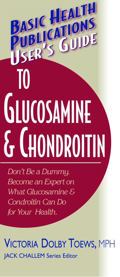 Cover image for book User's Guide to Glucosamine and Chondroitin
