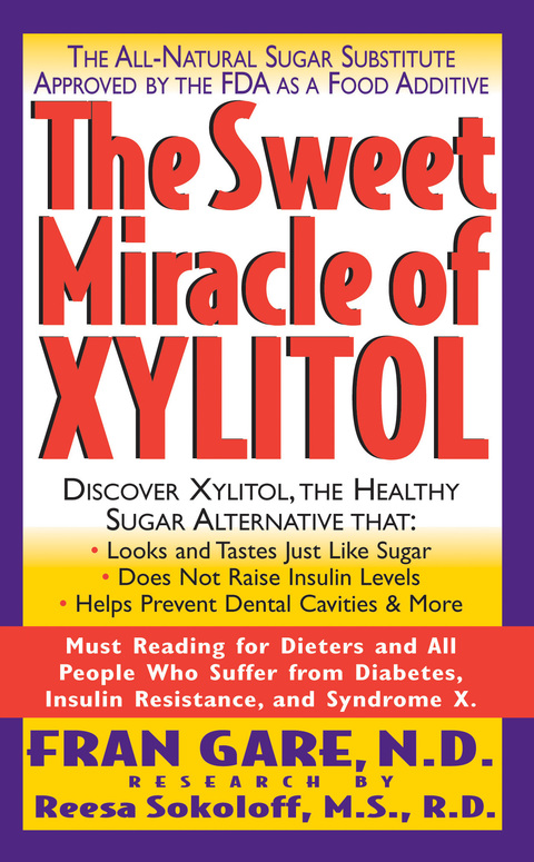 Cover image for book The Sweet Miracle of Xylitol