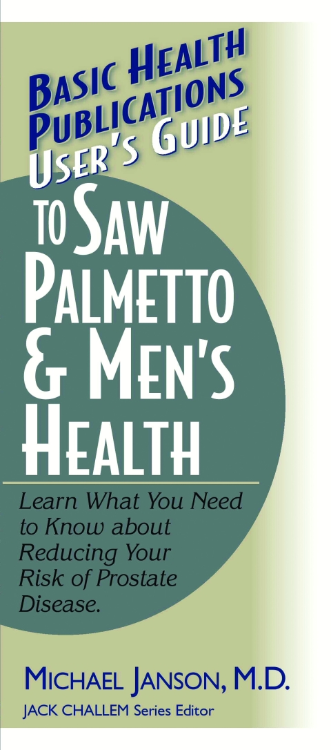 Cover image for book User's Guide to Saw Palmetto & Men's Health