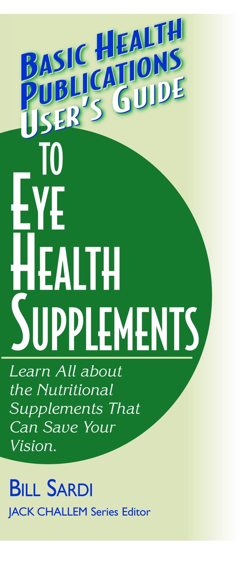 Cover image for book User's Guide to Eye Health Supplements