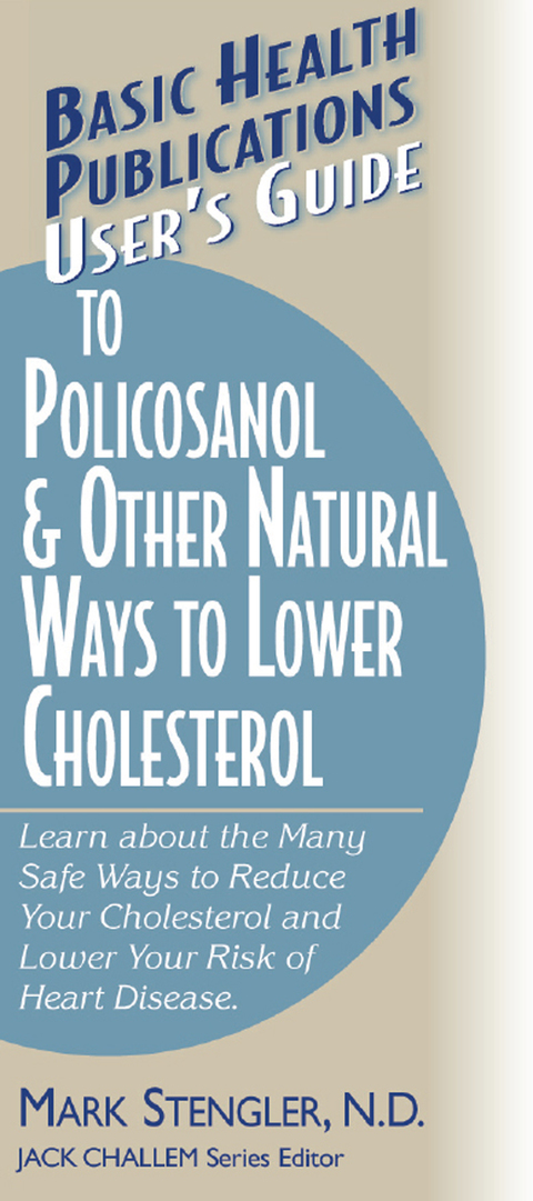 Cover image for book User's Guide to Policosanol & Other Natural Ways to Lower Cholesterol