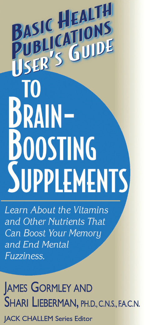 Cover image for book User's Guide to Brain-Boosting Supplements