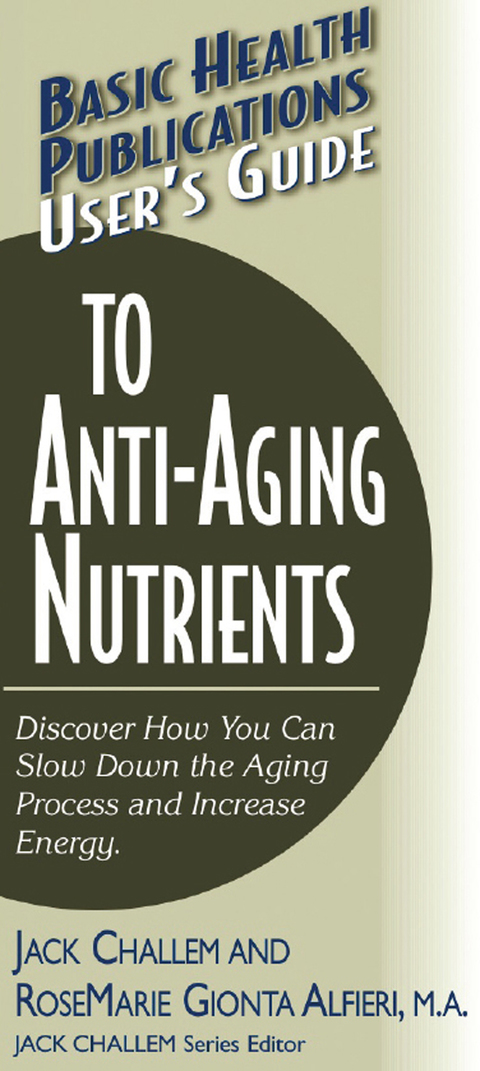 Cover image for book User's Guide to Anti-Aging Nutrients