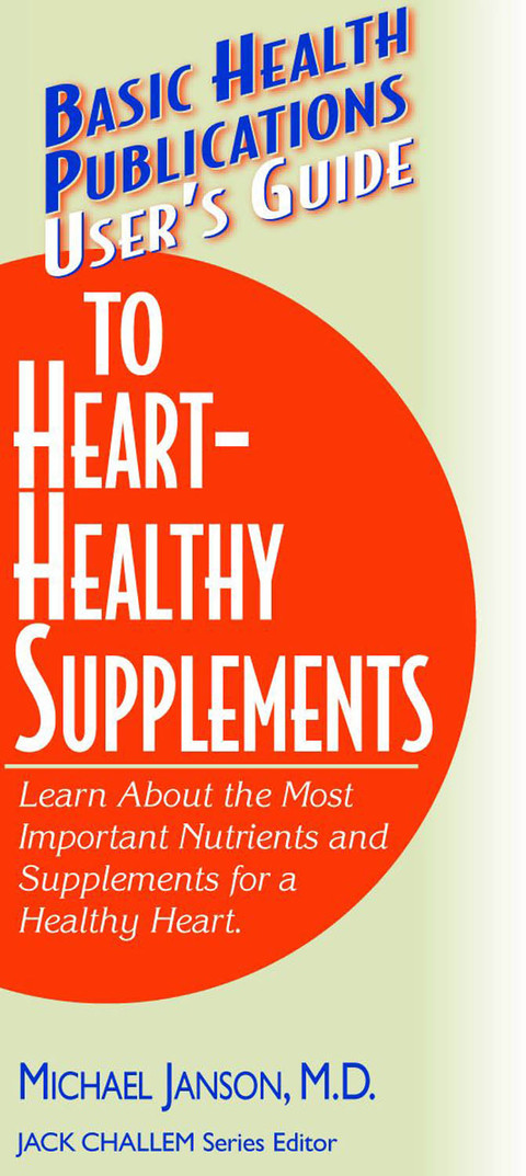 Cover image for book User's Guide to Heart-Healthy Supplements