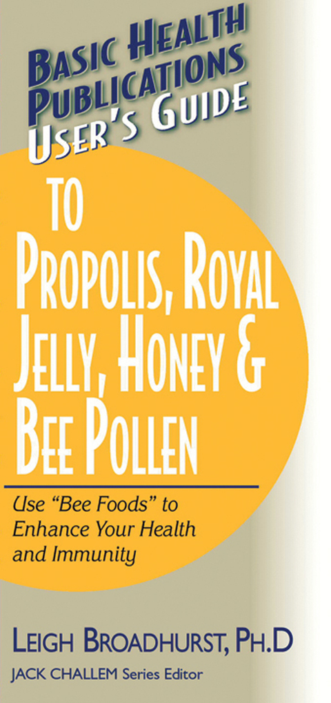 Cover image for book User's Guide to Propolis, Royal Jelly, Honey, and Bee Pollen