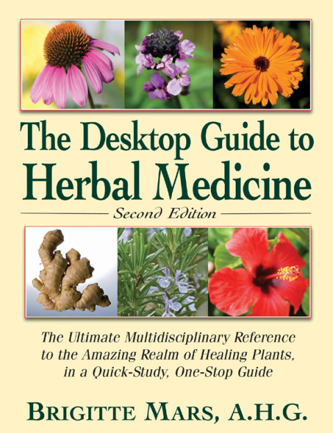 Cover image for book The Desktop Guide to Herbal Medicine