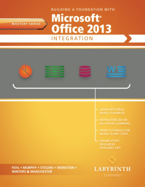Cover image for book Building a Foundation with Microsoft Office 2013: Integration