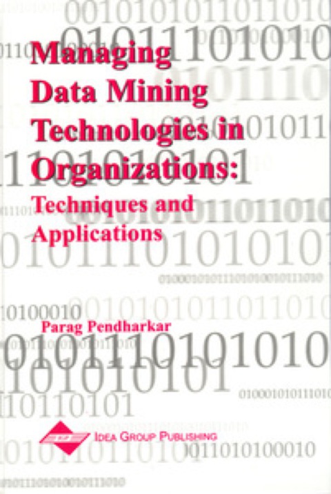 Cover image for book Managing Data Mining Technologies in Organizations