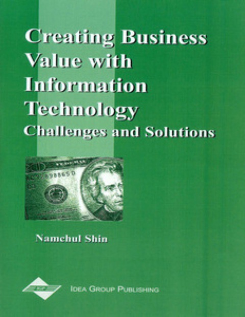 Cover image for book Creating Business Value with Information Technology