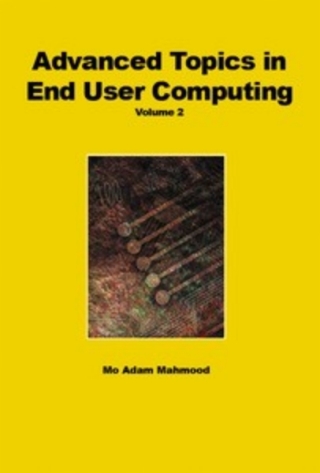 Advanced Topics in End User Computing, Volume 2