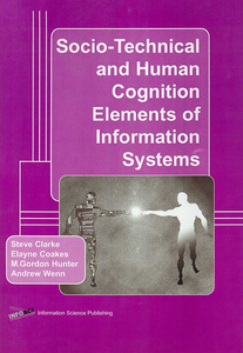 Cover image for book Socio-Technical and Human Cognition Elements of Information Systems
