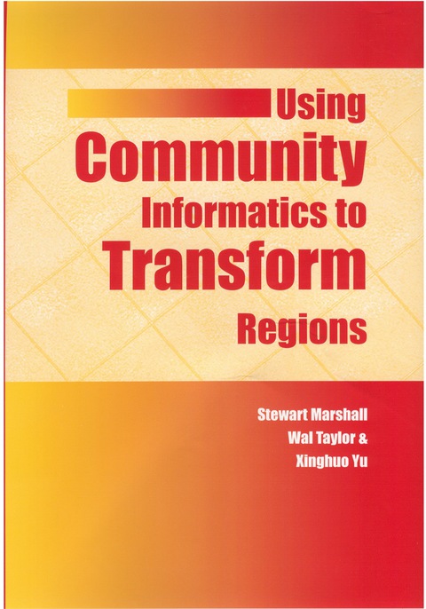 Cover image for book Using Community Informatics to Transform Regions