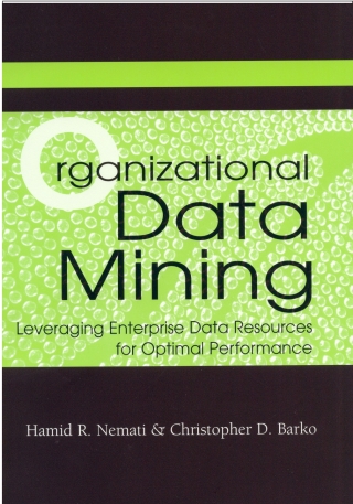 Organizational Data Mining: Leveraging Enterprise Data Resources for Optimal Performance