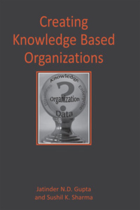 Cover image for book Creating Knowledge Based Organizations