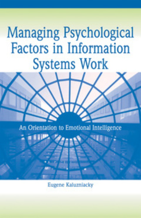 Cover image for book Managing Psychological Factors in Information Systems Work