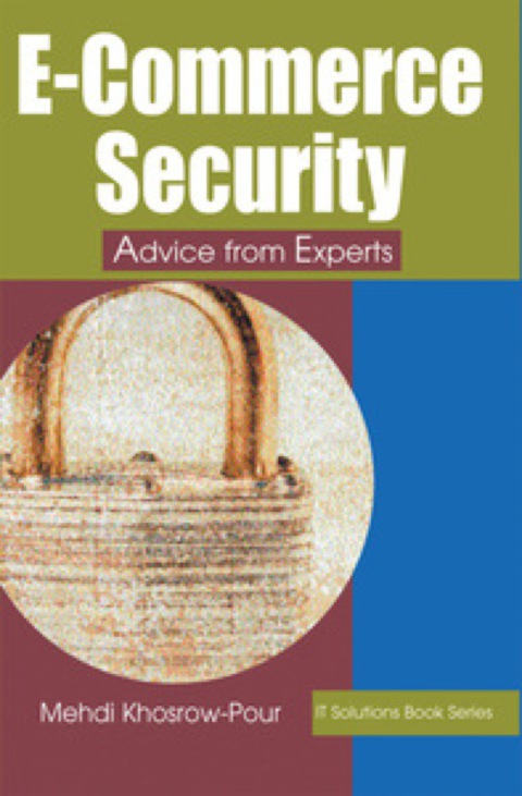 Cover image for book IT Solutions Series: E-Commerce Security