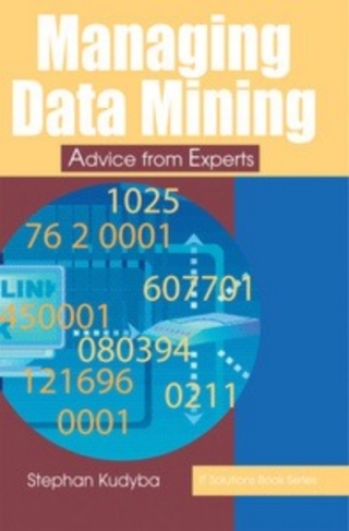 Managing Data Mining: Advice from Experts