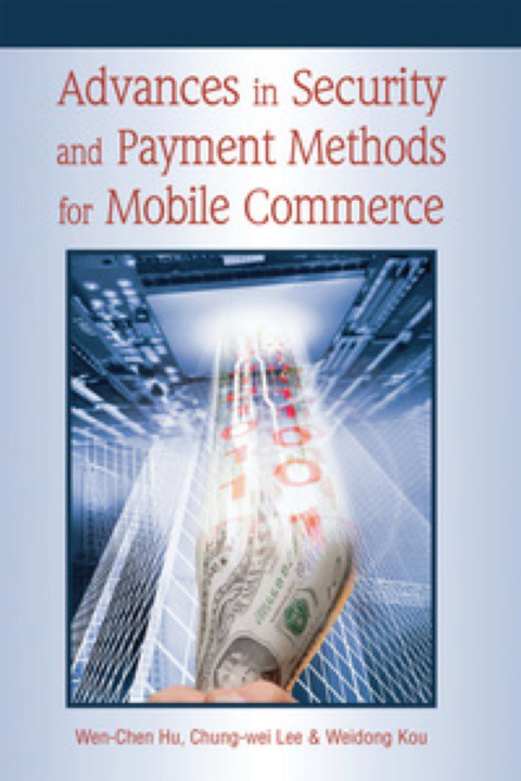 Cover image for book Advances in Security and Payment Methods for Mobile Commerce