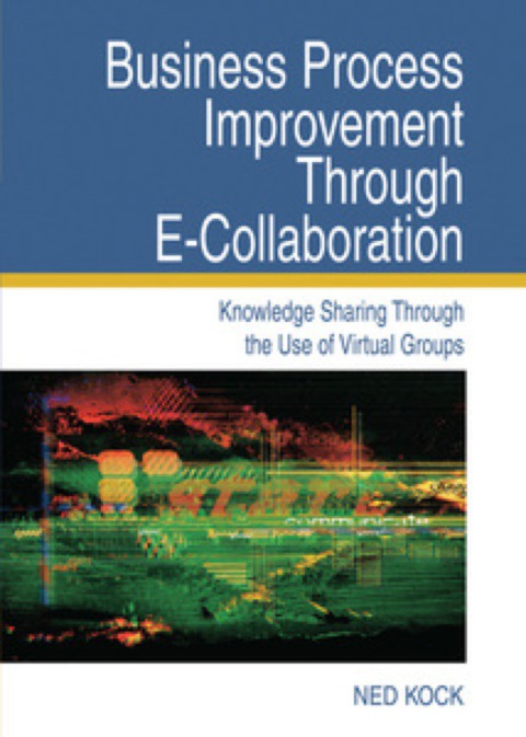 Cover image for book Business Process Improvement Through E-Collaboration