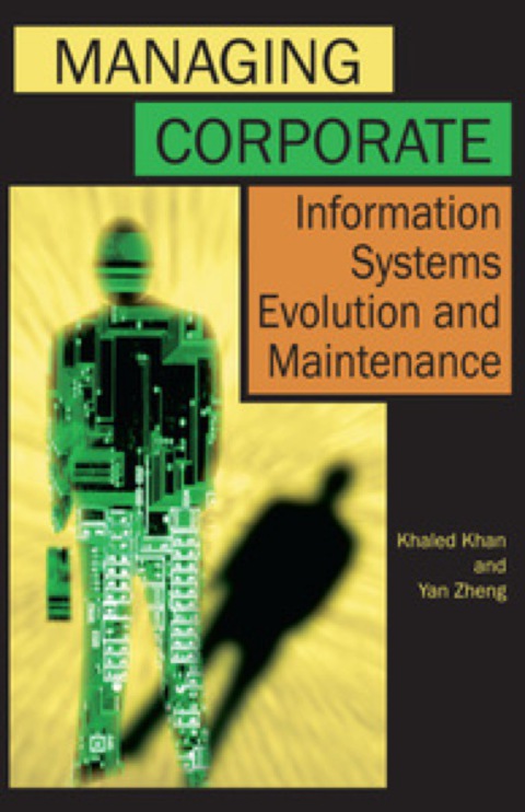 Cover image for book Managing Corporate Information Systems Evolution and Maintenance
