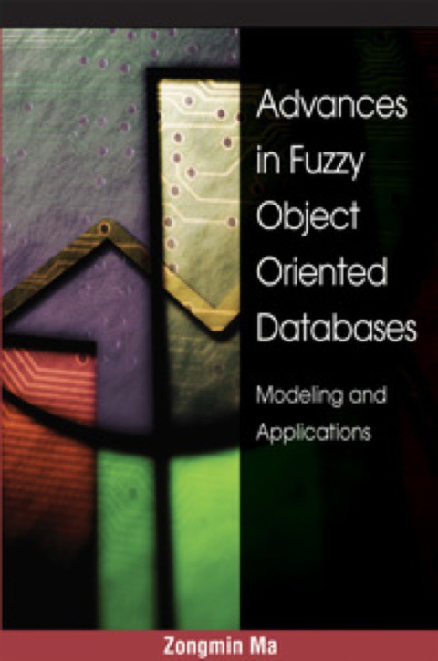 Cover image for book Advances in Fuzzy Object-Oriented Databases