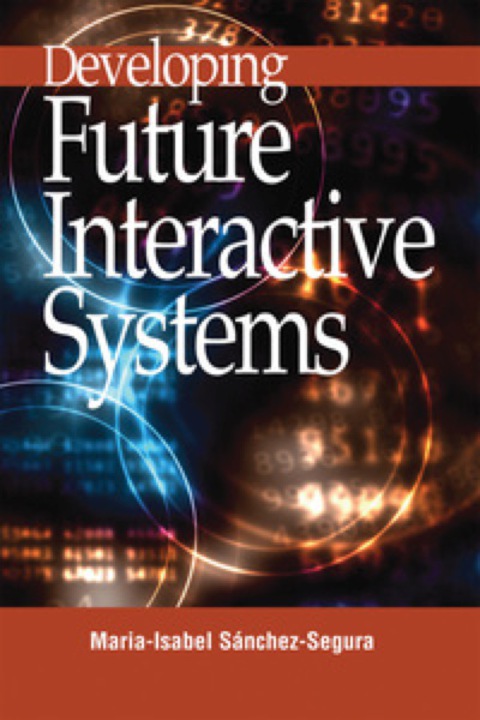Cover image for book Developing Future Interactive Systems