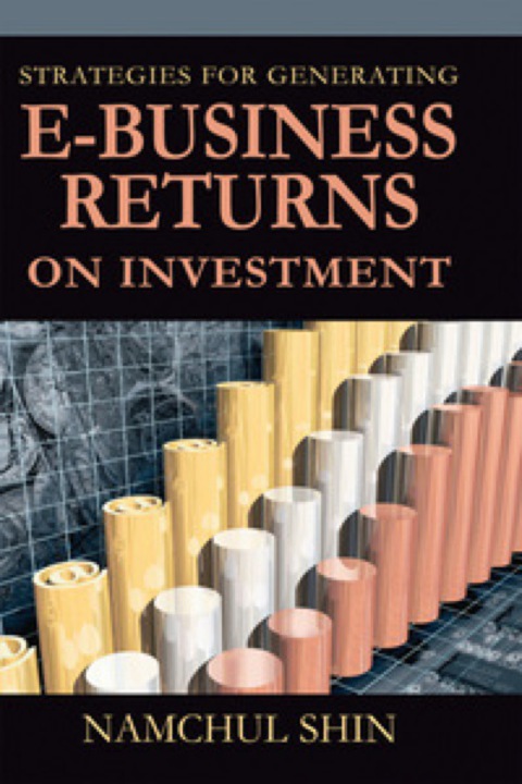 Cover image for book Strategies for Generating E-Business Returns on Investment