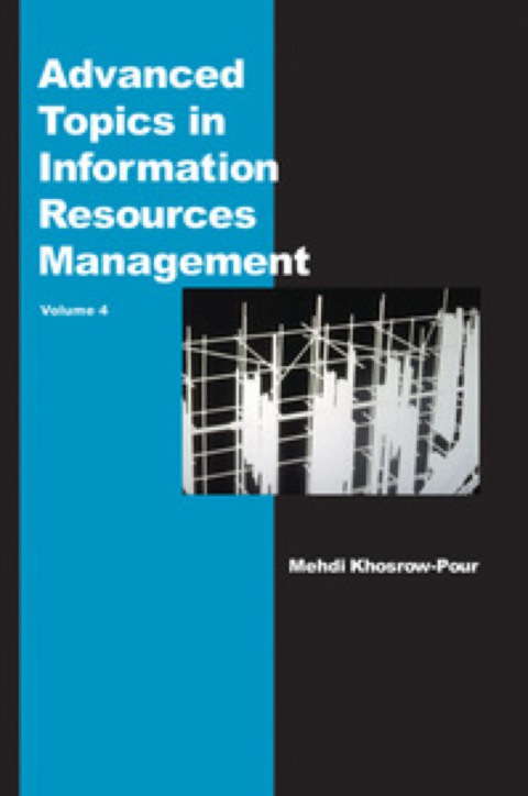 Cover image for book Advanced Topics in Information Resources Management, Volume 4