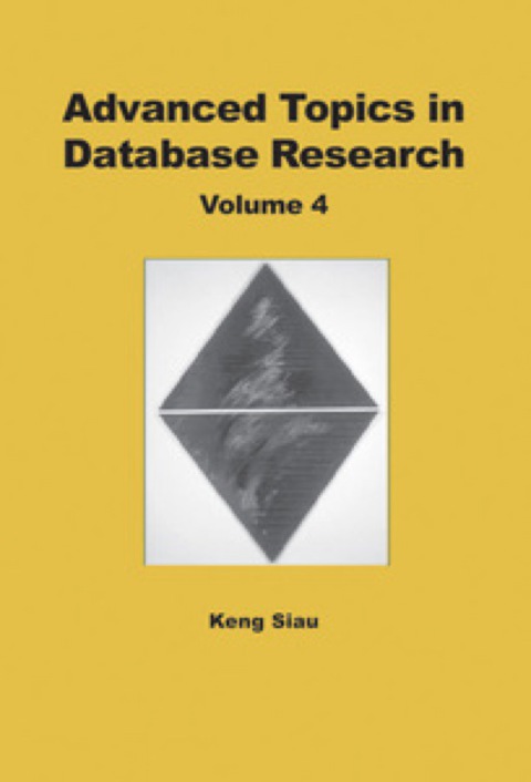 Cover image for book Advanced Topics in Database Research, Volume 4