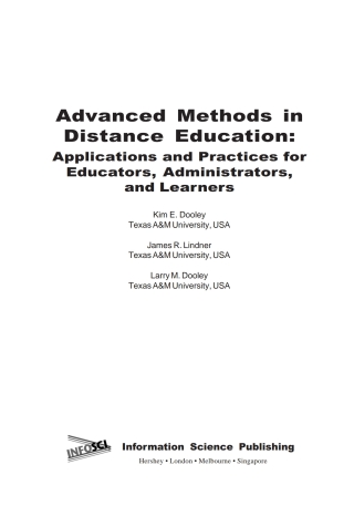 Advanced Methods in Distance Education: Applications and Practices for Educators, Administrators and Learners