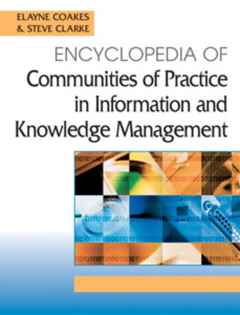 Cover image for book Encyclopedia of Communities of Practice in Information and Knowledge Management