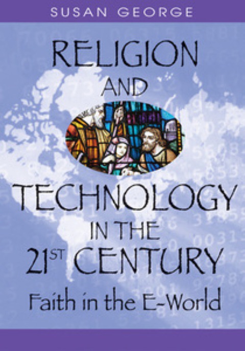 Cover image for book Religion and Technology in the 21st Century