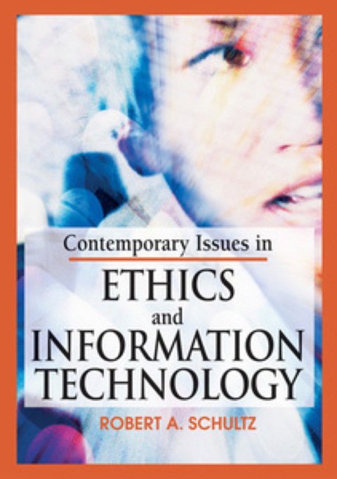 Cover image for book Contemporary Issues in Ethics and Information Technology