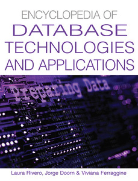 Cover image for book Encyclopedia of Database Technologies and Applications